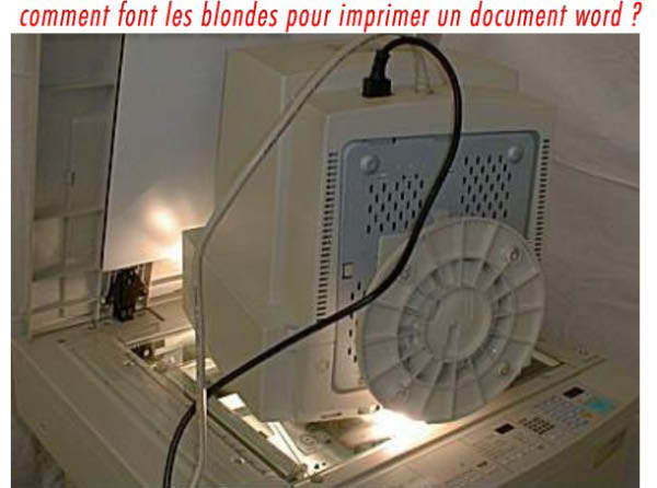Comment font les blondes pour imprimer un document word-humourenvrac